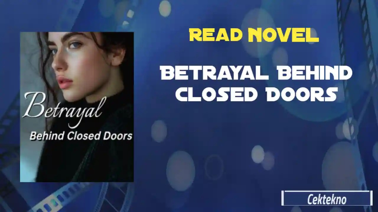 Betrayal Behind Closed Doors Novel by Nina Davis Read Online En cektekno