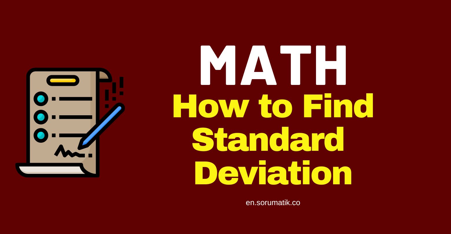 How to Find Standard Deviation A Guide for Beginners Mathematics Sorumatik