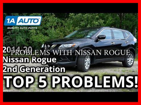 PROBLEMS WITH NISSAN ROGUE - Wadaef