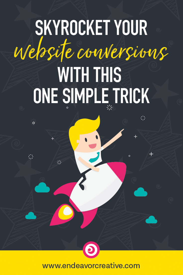 Skyrocket Your Website Conversions With This One Simple Trick