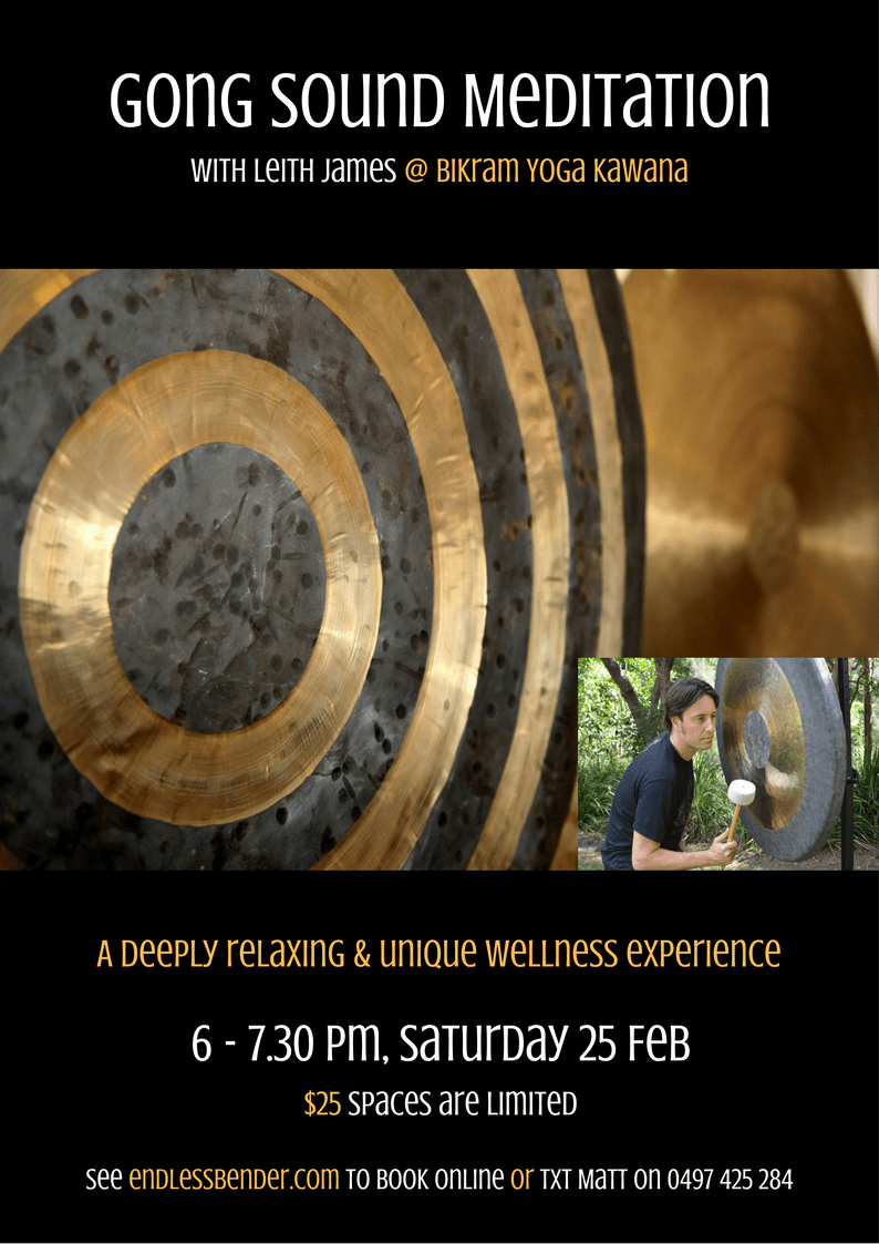 Gong Sound Meditation Event • Endless Bender