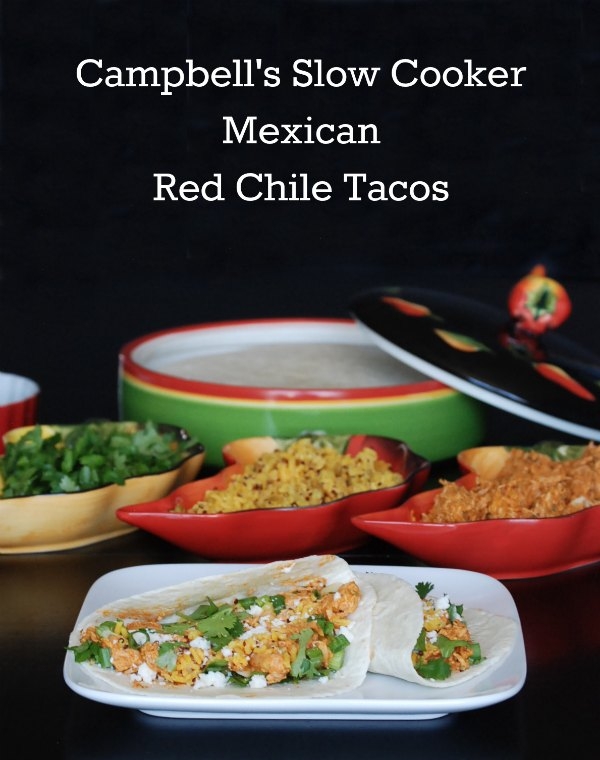 Weeknight Dinner Ideas Campbell's Slow Cooker Red Chile Chicken Tacos