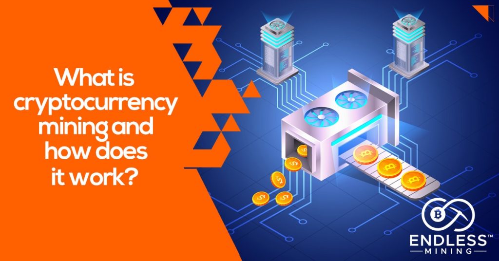 What is cryptocurrency mining An ultimate guide