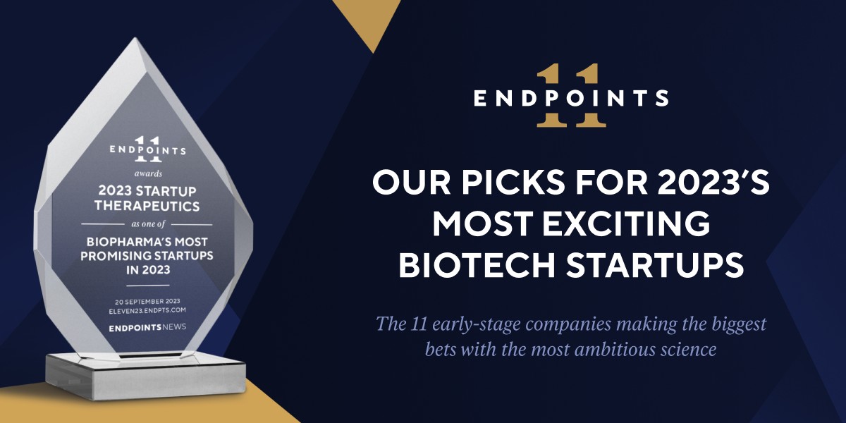 The Endpoints 11 2023 winners Biotech's most exciting startups Los