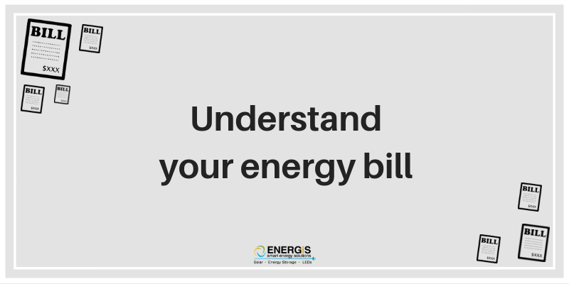 Understand your energy bill Solar Panels and Solar Energy Systems
