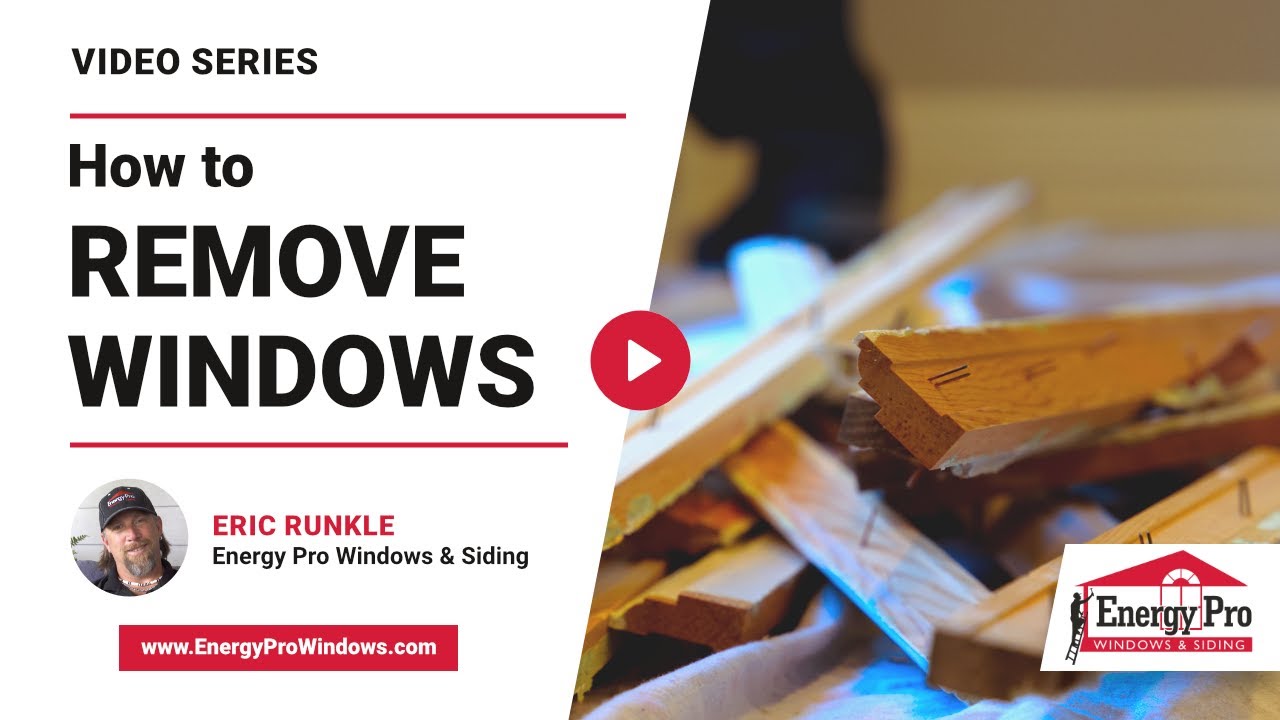 How Do You Remove Old Windows?