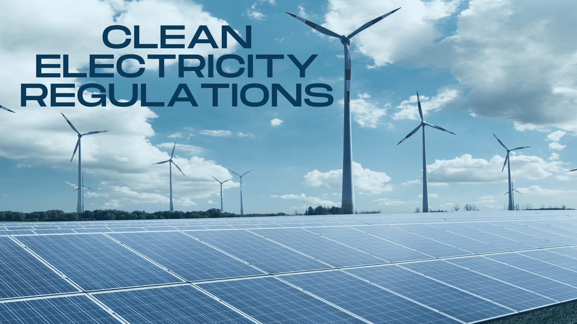 An Overview of the Clean Electricity Regulations (CER) in Canada