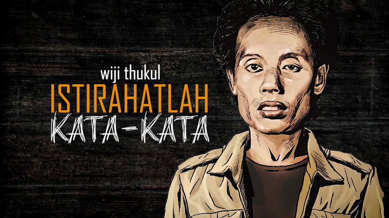 Istirahatlah KataKata A Film Review EngageMedia