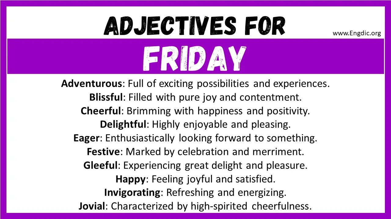 20+ Best Words to Describe Friday, Adjectives for Friday EngDic