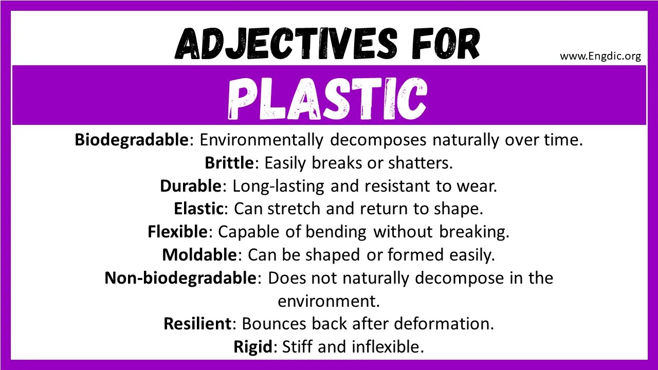 20+ Best Words to Describe Plastic, Adjectives for Plastic EngDic