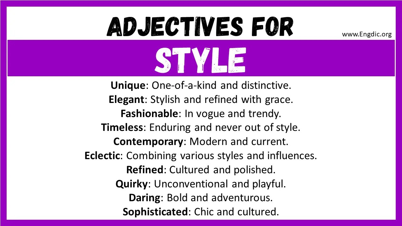 20+ Best Words to Describe Style, Adjectives for Style EngDic