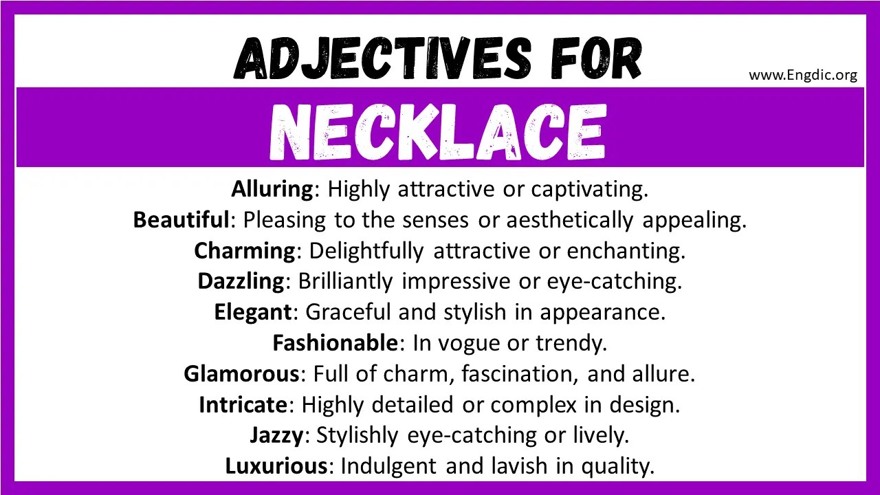 20+ Best Words to Describe Necklace, Adjectives for Necklace EngDic