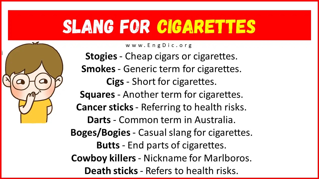 20+ Slang for Cigarettes (Their Uses & Meanings) EngDic