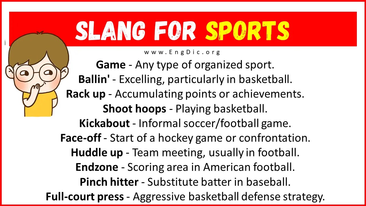 30+ Slang for Sports (Their Uses & Meanings) EngDic