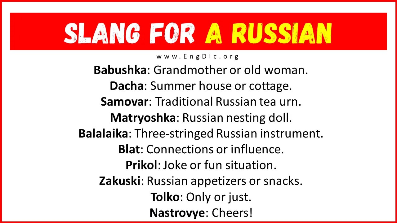 30+ Slang for a Russian (Their Uses & Meanings) EngDic