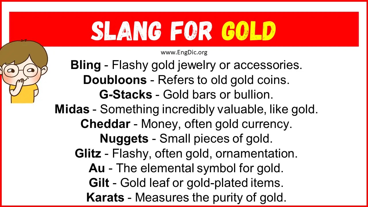 20+ Slang for Gold (Their Uses & Meanings) EngDic