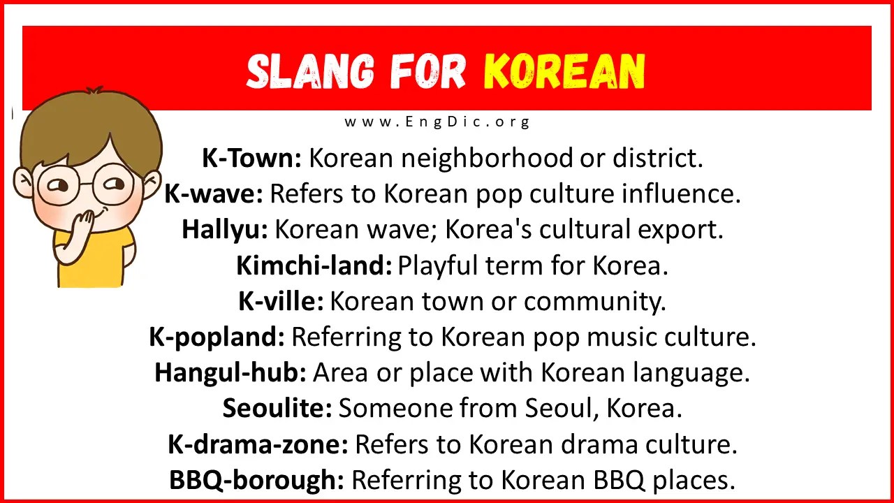 20+ Slang for Korean (Their Uses & Meanings) EngDic