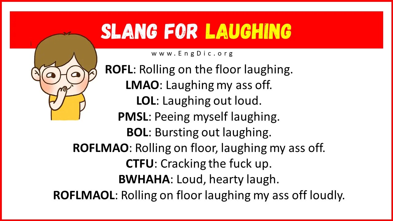 20+ Slang for Laughing (Their Uses & Meanings) EngDic