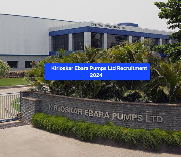 Kirloskar Ebara Pumps Ltd Recruitment 2024 Engg Job Alert