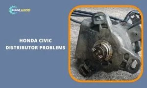 Honda Civic Distributor Problems- How to Troubleshoot?