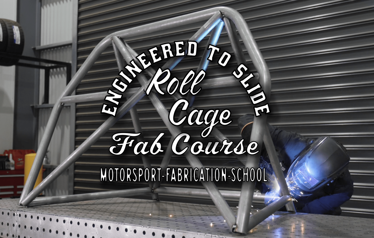 Roll Cage Fabrication Skills Course Engineered to Slide