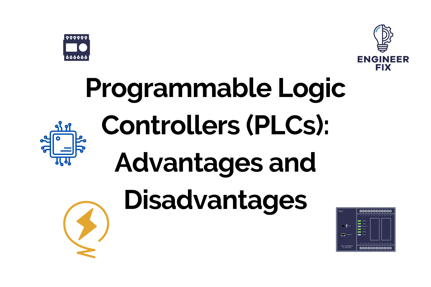 The Advantages and Disadvantages of PLCs (Programmable Logic Controllers)