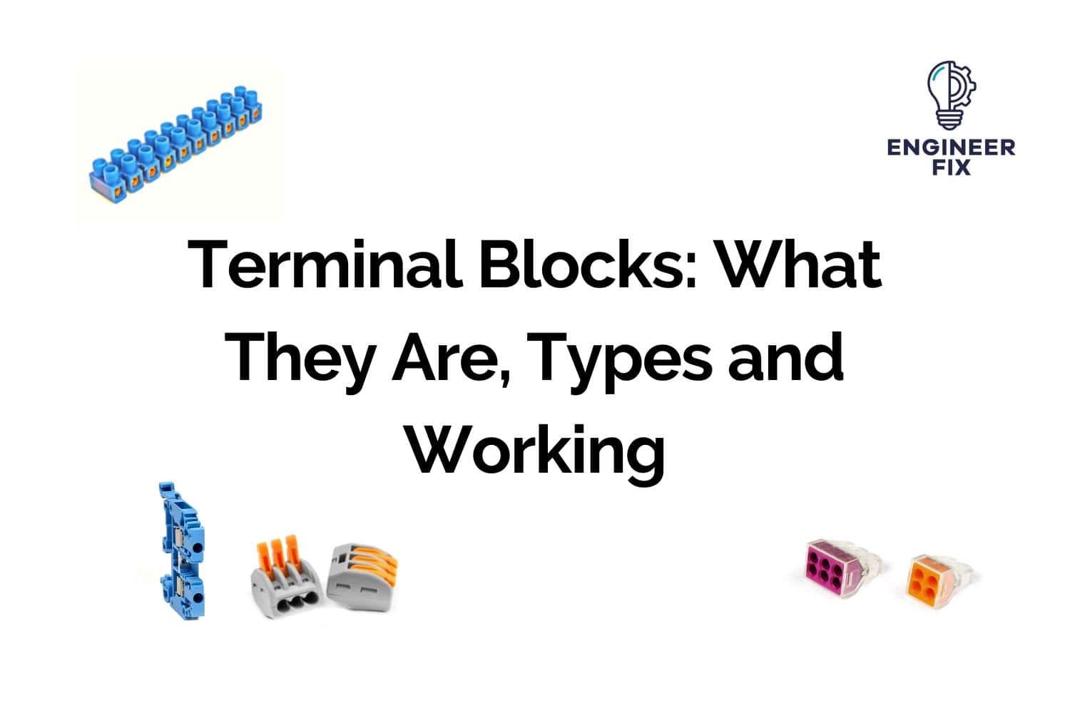 A Full Guide To Terminal Blocks What They Are, Types and Working