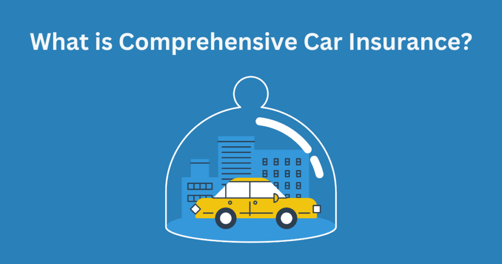What is Comprehensive Car Insurance Do I Need It? Engineerine