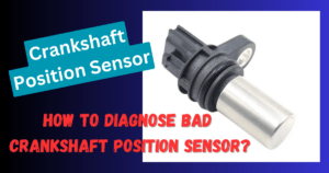 Crankshaft Position Sensor: The Maestro Of Your Engine – Engineerine