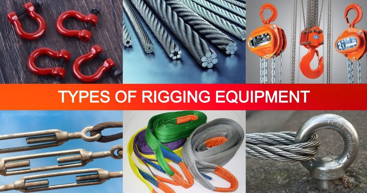 What is Rigging Equipment? 8 Types of Rigging Equipment & Their Uses
