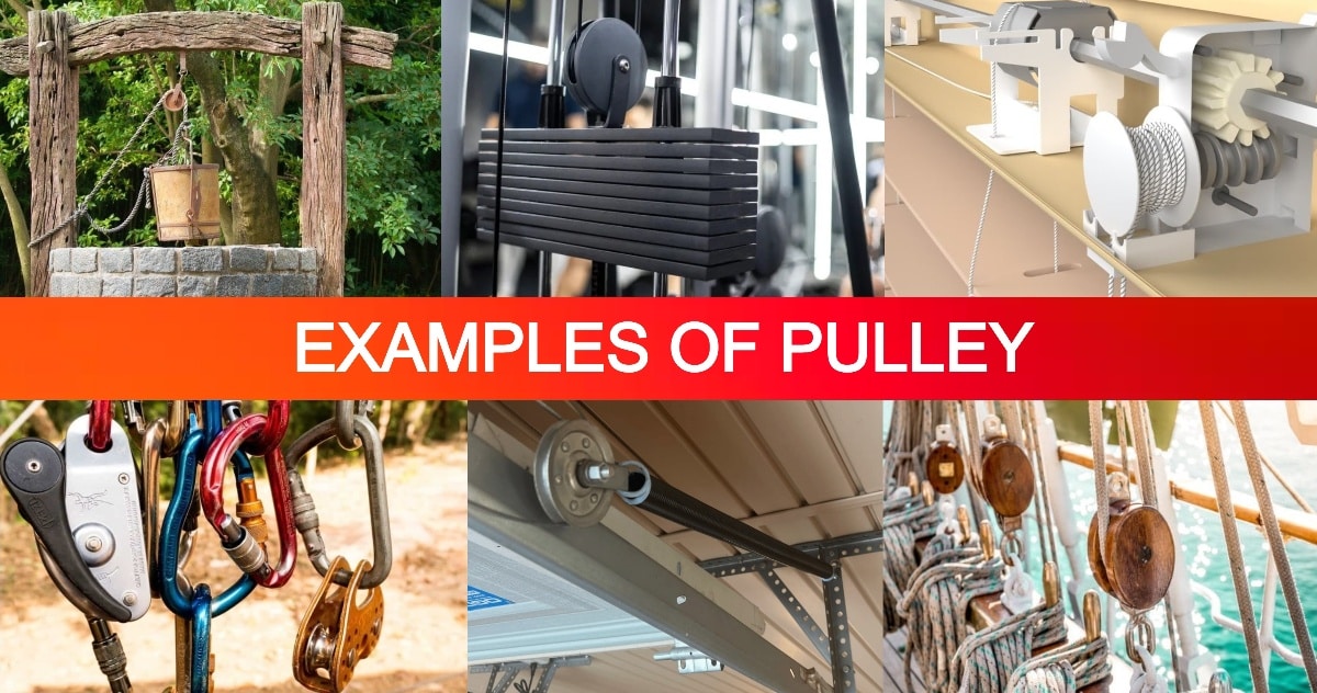 11 Examples of Pulley [Explained with Pictures] Engineering Learn
