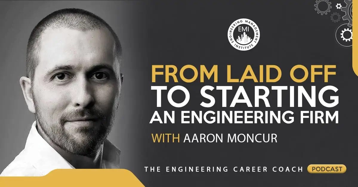 TECC 250 From Laid Off to Starting an Engineering Firm