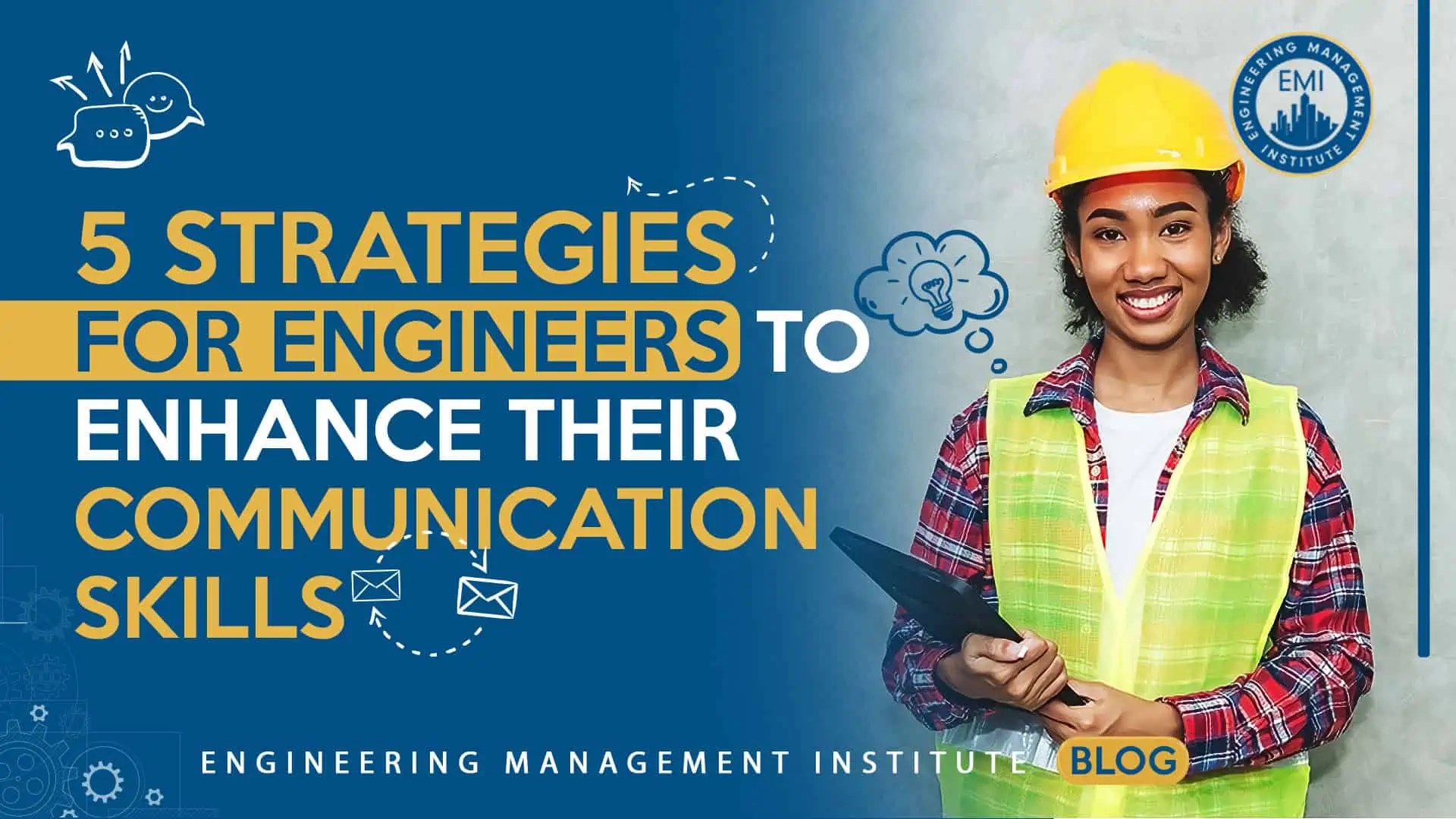 5 Strategies for Engineers to Enhance Their Communication Skills