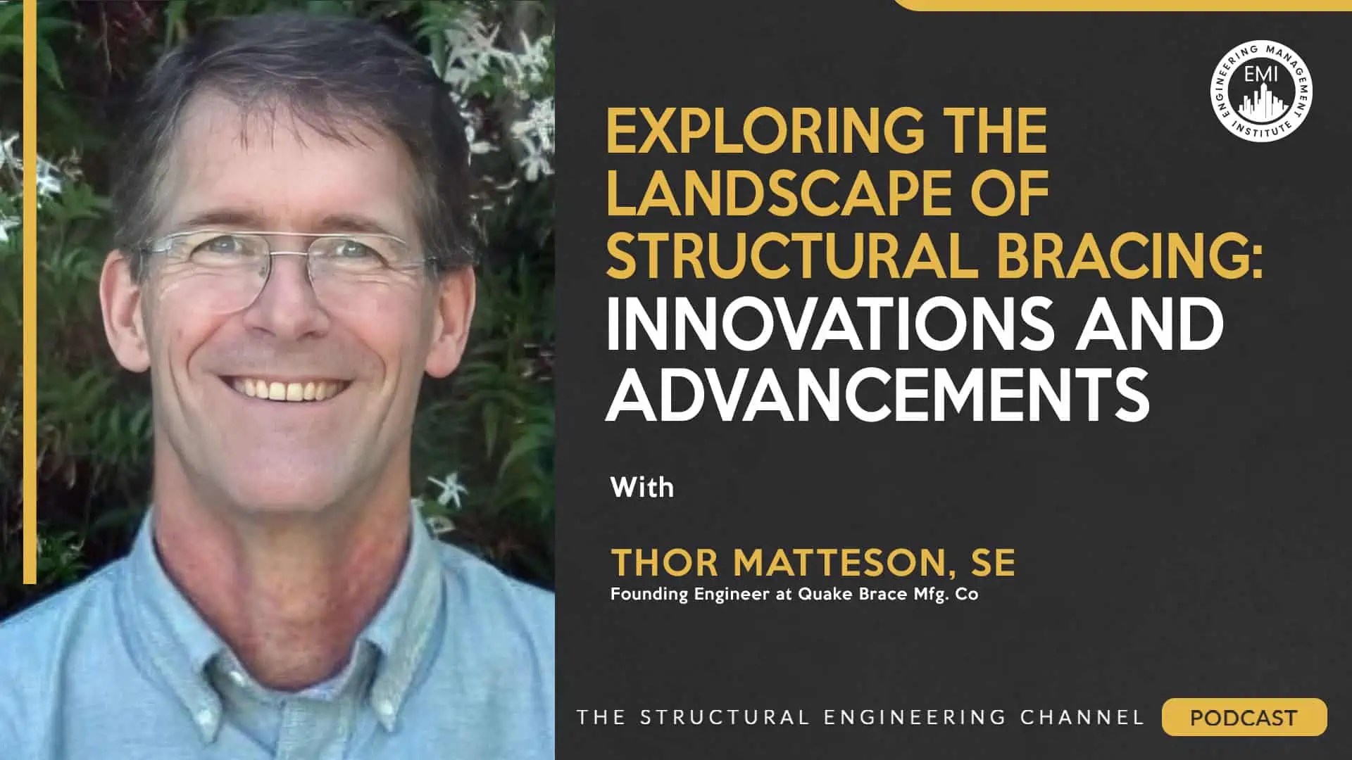 TSEC 112 Exploring the Landscape of Structural Bracing Innovations