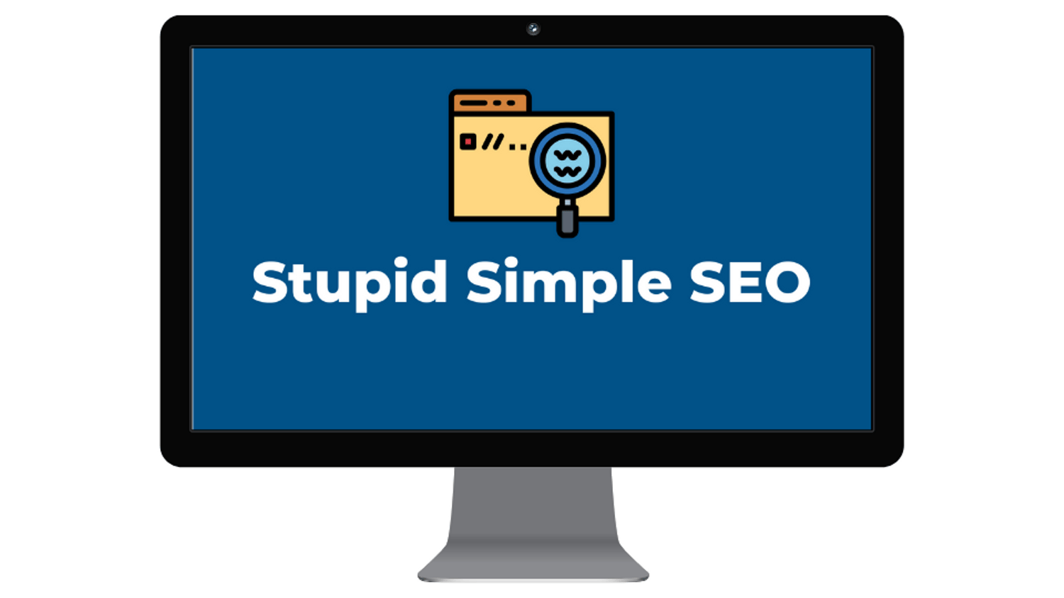 How To Start And Grow Your Online Business - Stupid Simple SEO