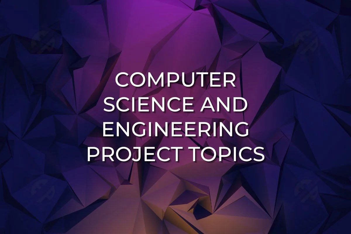 Best AMIE Computer Science and Engineering Project Topics Engineer's