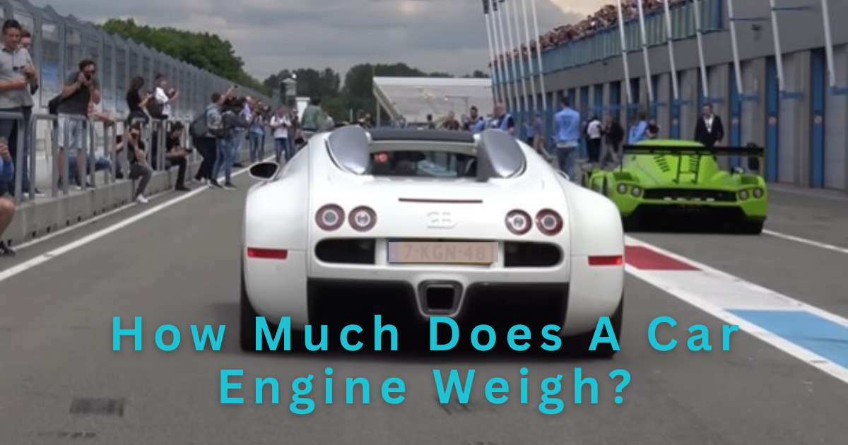 How Much Does a Car Engine Weigh? A Comprehensive Guide