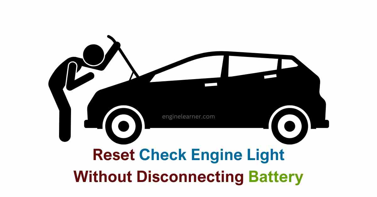How to Reset Check Engine Light? 5 Easy Steps