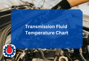 Transmission Fluid Temperature Chart(Comprehensive Guide) | Engine Oil