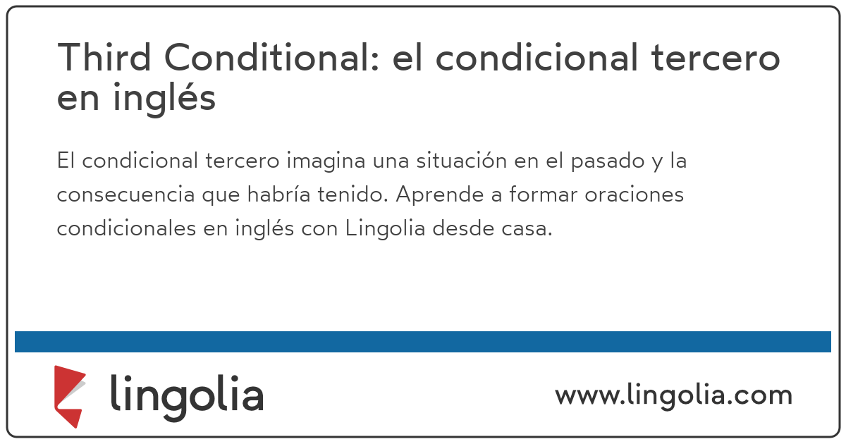 Third Conditional el condicional tercero en inglés