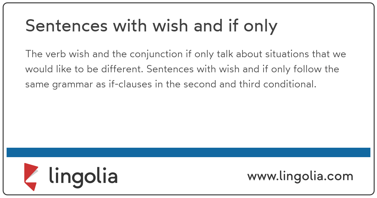 Sentences with wish and if only
