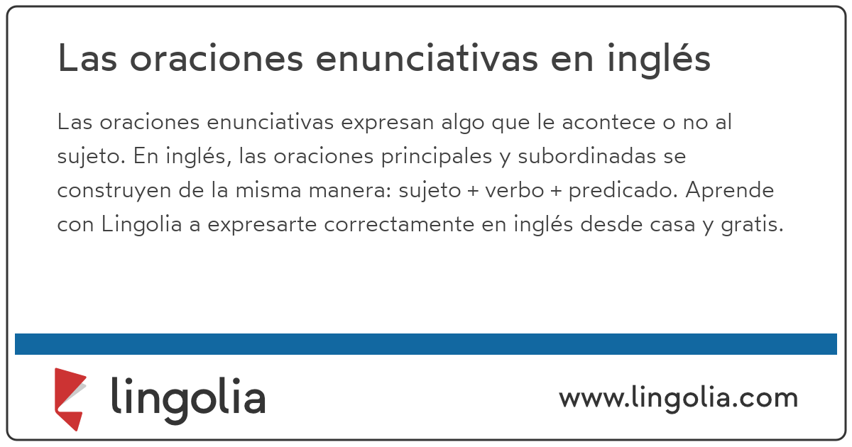 Las oraciones enunciativas en inglés