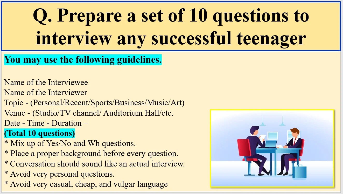 Prepare Questions to interview any successful teenager