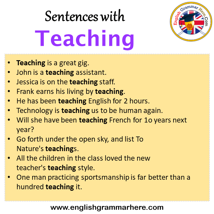 Sentences with Teaching, Teaching in a Sentence in English, Sentences
