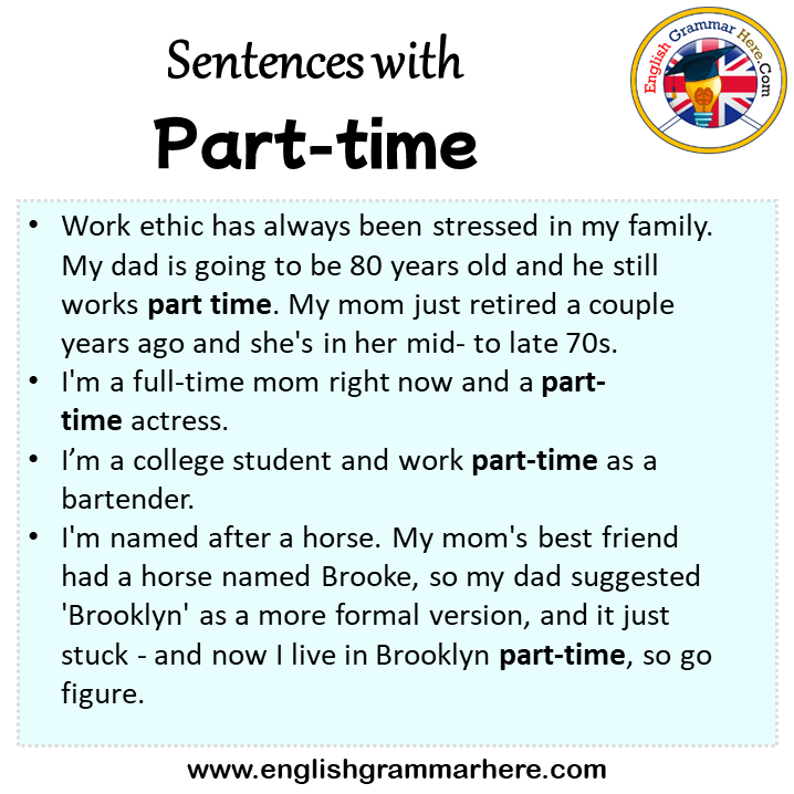 Sentences with Parttime, Parttime in a Sentence in English, Sentences