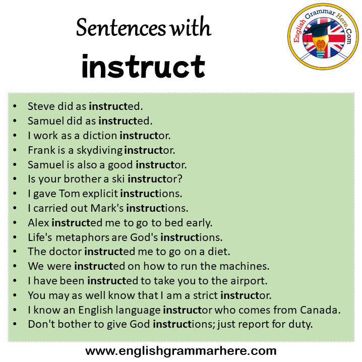 Sentences with instruct, instruct in a Sentence in English, Sentences