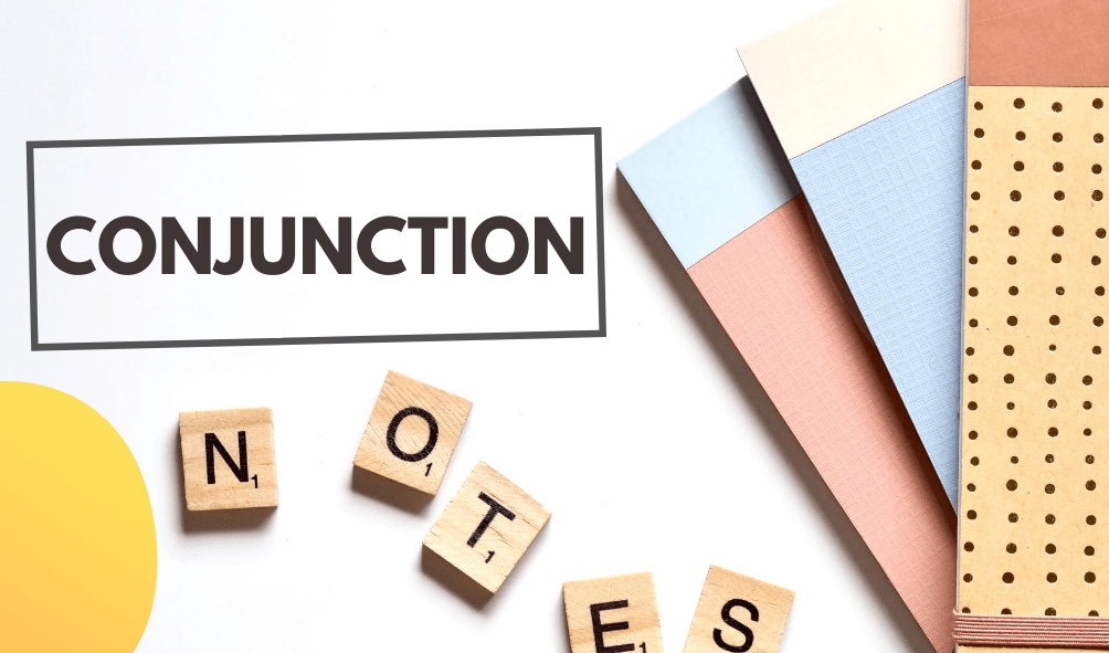 Pengertian, Jenis, Contoh, dan Fungsi Conjunction – ENGLISH++