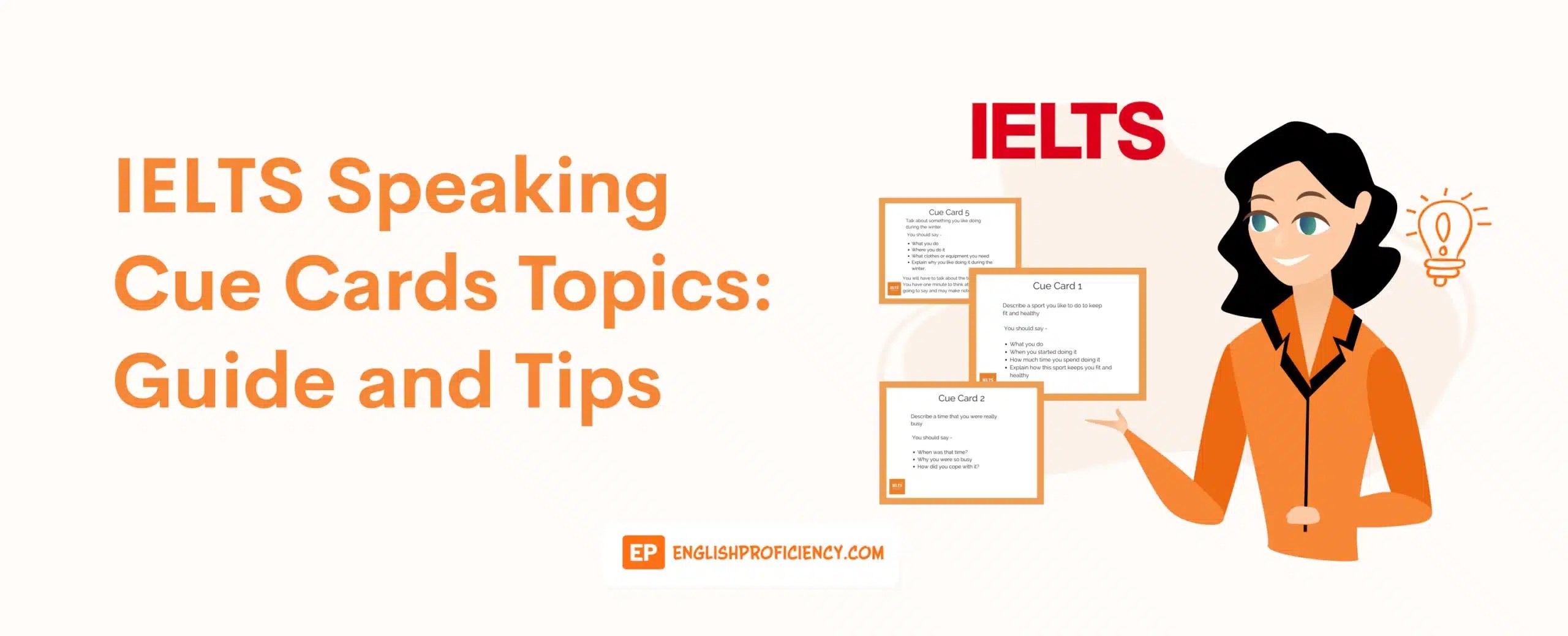 Ultimate Guide To IELTS Speaking Cue Cards Topics, Tips