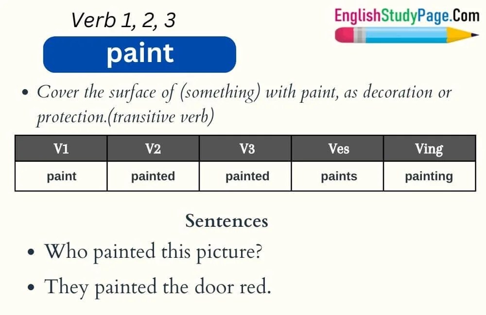 Paint Verb 1 2 3, Past and Past Participle Form Tense of Paint V1 V2 V3