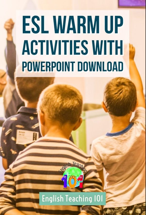 ESL Warm Up Activities with PowerPoint Download English Teaching 101
